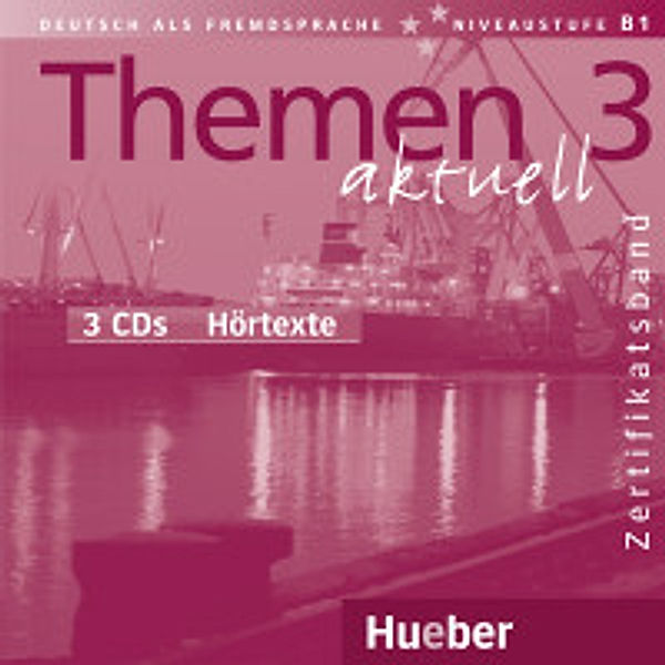 Themen aktuell - Hörtexte, 3 Audio-CDs