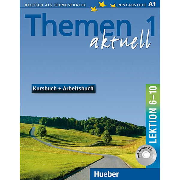 Themen aktuell - Kursbuch + Arbeitsbuch, Lektion 6-10, m. Audio-CD