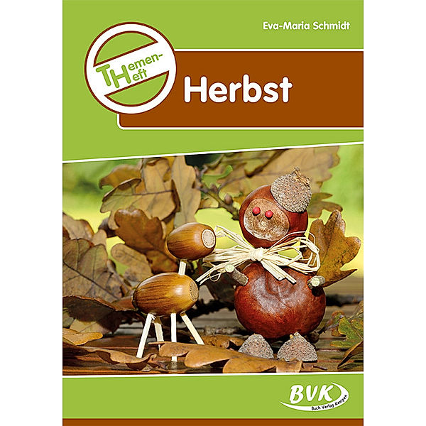 Themen-Heft Herbst, 3./4. Klasse, Eva-Maria Schmidt