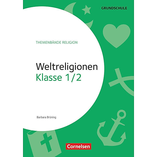 Themenbände Religion Grundschule - Klasse 1/2, Barbara Brüning