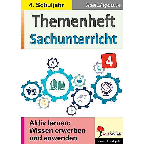 Themenheft Sachunterricht / Klasse 4, Rudi Lütgeharm