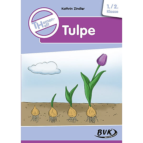 Themenheft Tulpe, Kathrin Zindler