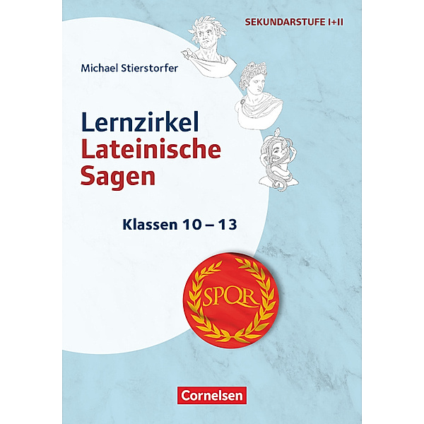 Themenhefte Fremdsprachen SEK - Latein - Klasse 10-13, Michael Stierstorfer