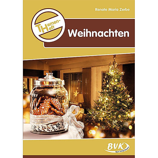 Themenhefte / Themenheft Weihnachten, Renate Maria Zerbe