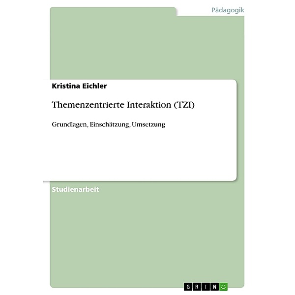 Themenzentrierte Interaktion (TZI), Kristina Eichler