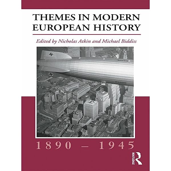 Themes in Modern European History, 1890-1945