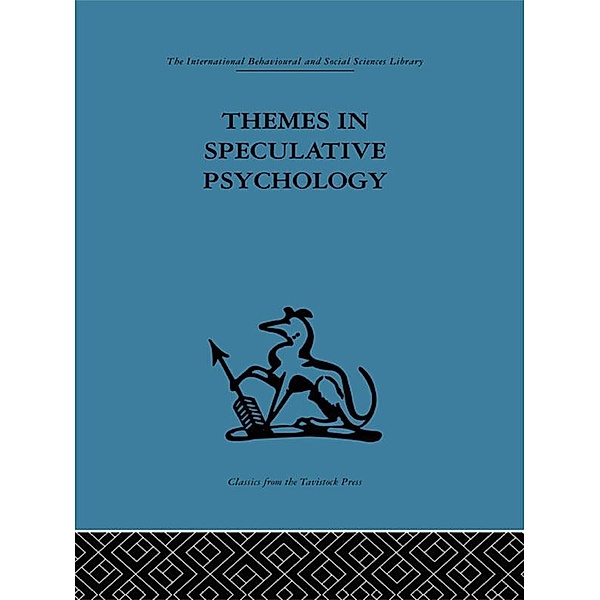 Themes in Speculative Psychology