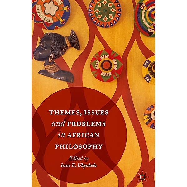 Themes, Issues and Problems in African Philosophy / Progress in Mathematics