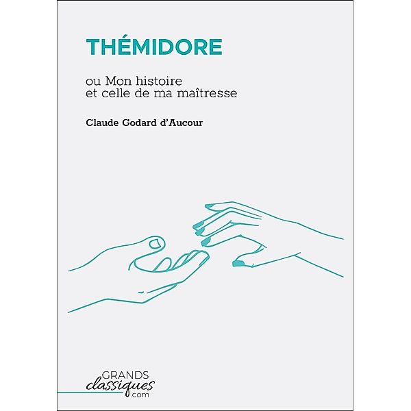 Thémidore, Claude Godard D'Aucour