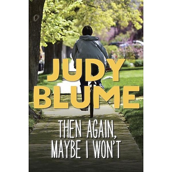 Then Again, Maybe I Won't, Judy Blume