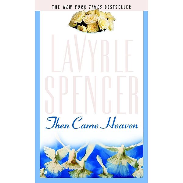 Then Came Heaven, LaVyrle Spencer