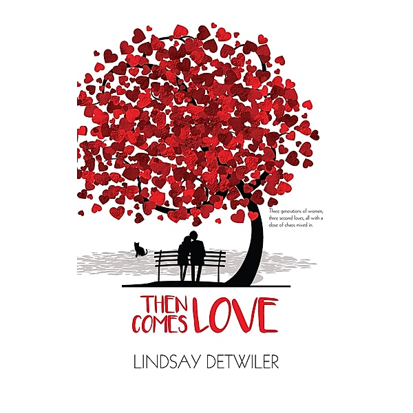 Then Comes Love / Then Comes Love, Lindsay Detwiler