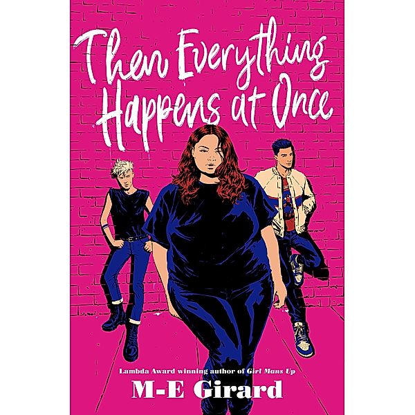 Then Everything Happens at Once, M-E Girard