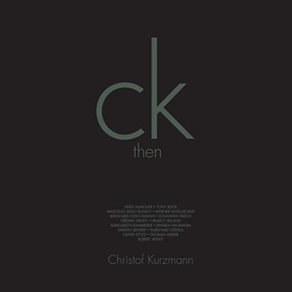 Then & Now (Vinyl), Christof Kurzmann