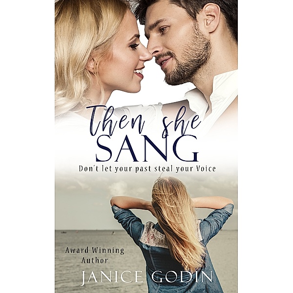 Then She Sang (Book II of the Islander Romance series), Janice Godin