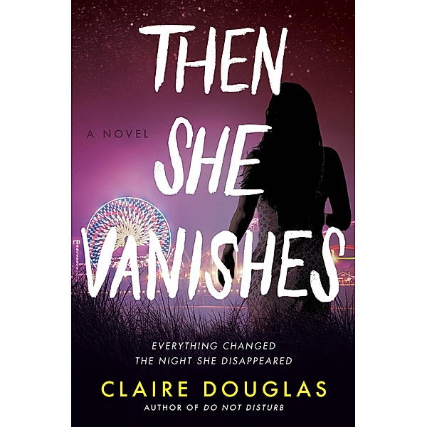 Then She Vanishes, Claire Douglas