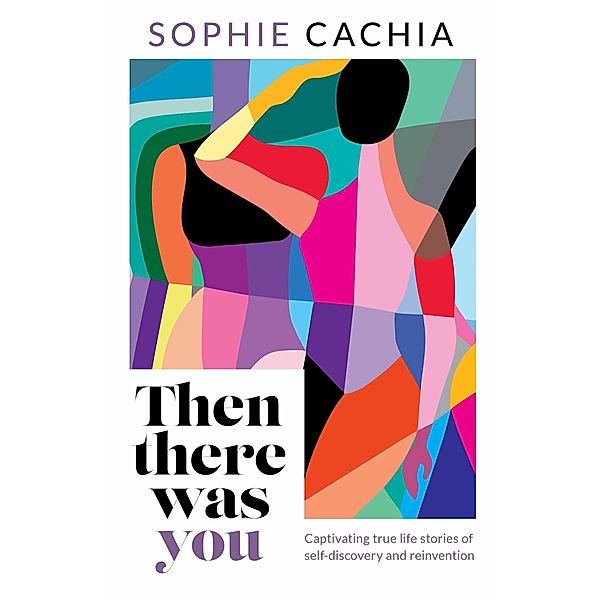 Then There Was You, Sophie Cachia