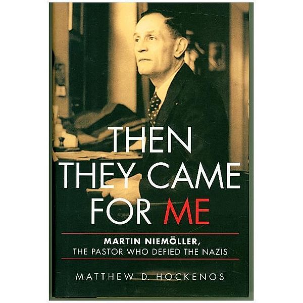 Then They Came for Me, Matthew D. Hockenos