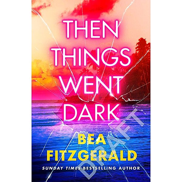 Then Things Went Dark, Bea Fitzgerald