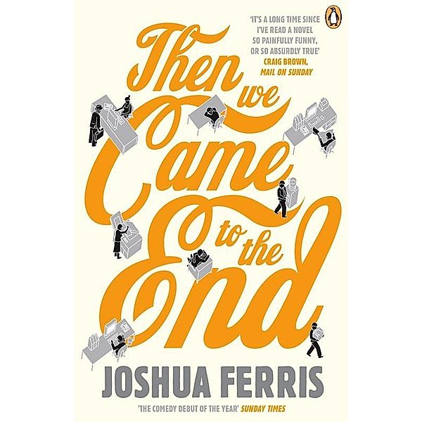 Then We Came to the End, Joshua Ferris