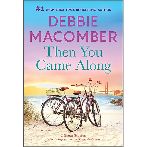 Then You Came Along, Debbie Macomber