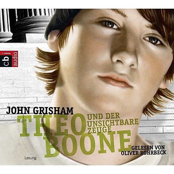 Theo Boone - 1 - Theo Boone und der unsichtbare Zeuge, John Grisham