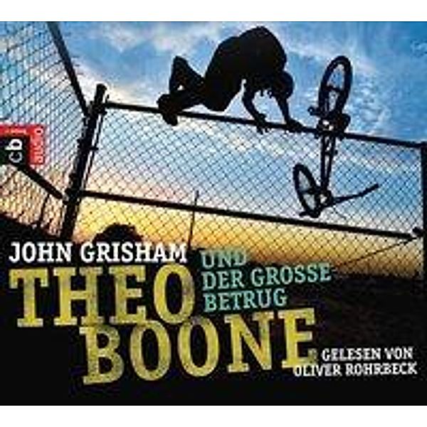 Theo Boone - 6 - Theo Boone und der grosse Betrug, John Grisham