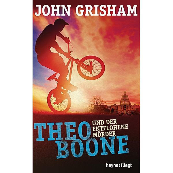 Theo Boone und der entflohene Mörder / Theo Boone Bd.5, John Grisham