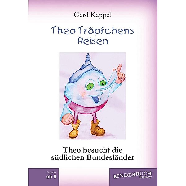 Theo Tröpfchens Reisen, Gerd Kappel