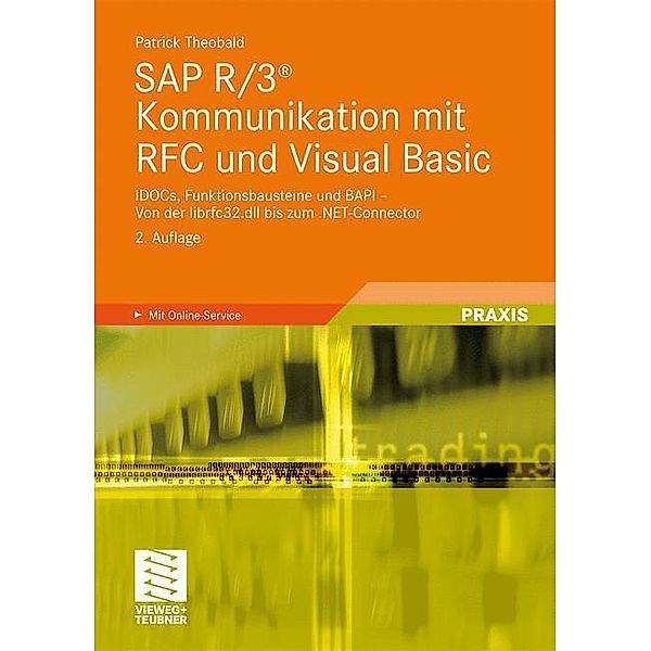 Theobald, P: SAP R/3® Kommunikation mit RFC und Visual Basic, Patrick Theobald