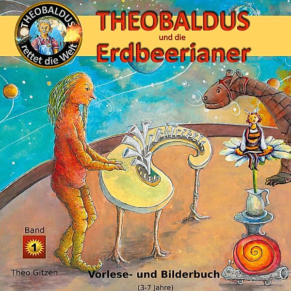 Theobaldus rettet die Welt, Theo Gitzen