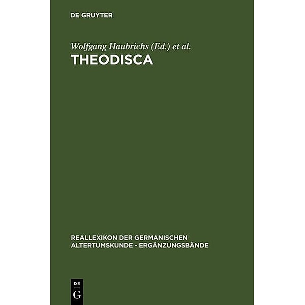 Theodisca / Reallexikon der Germanischen Altertumskunde - Ergänzungsbände Bd.22