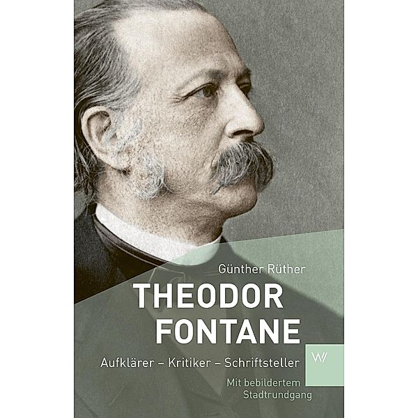 Theodor Fontane, Günther Rüther