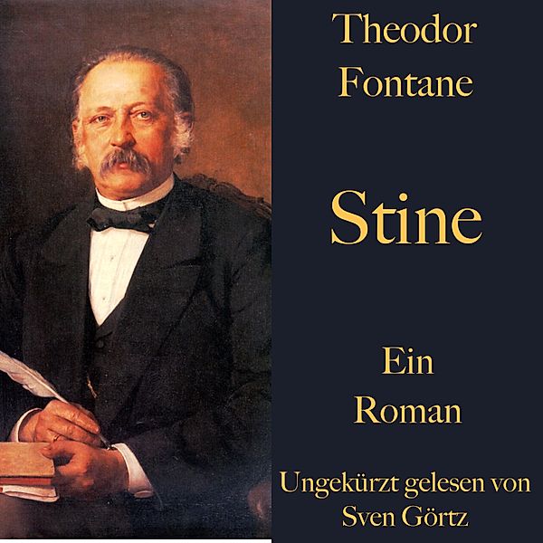 Theodor Fontane: Stine, Theodor Fontane