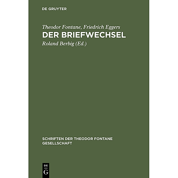 Theodor Fontane und Friedrich Eggers, Der Briefwechsel, Theodor Fontane, Friedrich Eggers