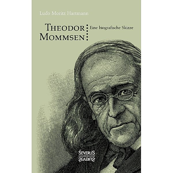 Theodor Mommsen, Ludo M. Hartmann