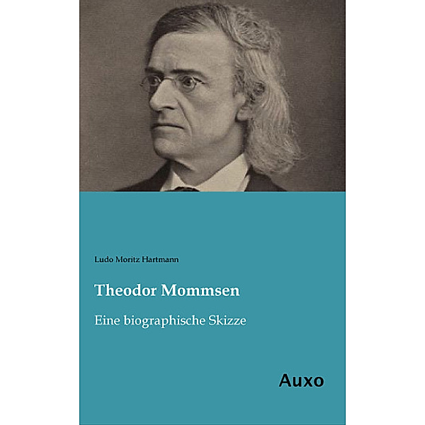 Theodor Mommsen, Ludo Moritz Hartmann