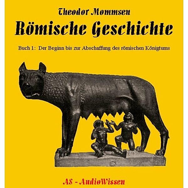 Theodor Mommsen - Römische Geschichte Buch 1, Theodor Mommsen