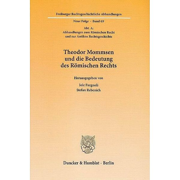 Theodor Mommsen und die Bedeutung des Römischen Rechts