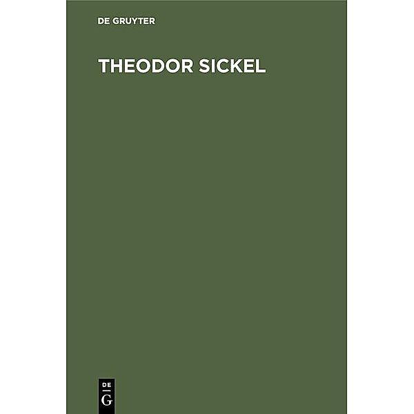 Theodor Sickel / Jahrbuch des Dokumentationsarchivs des österreichischen Widerstandes