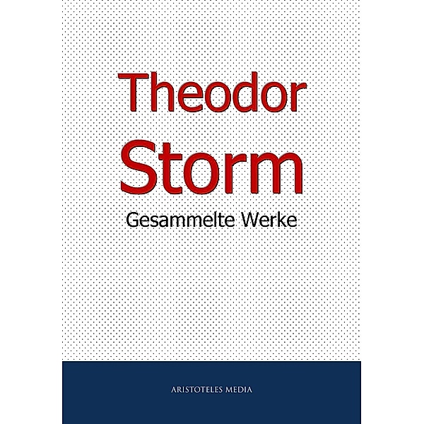 Theodor Storm, Theodor Storm