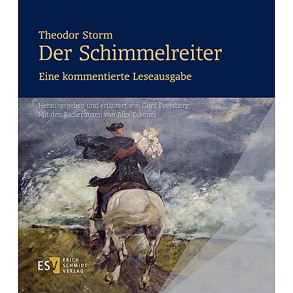 Theodor Storm: Der Schimmelreiter. -  - Eine kommentierte Leseausgabe
