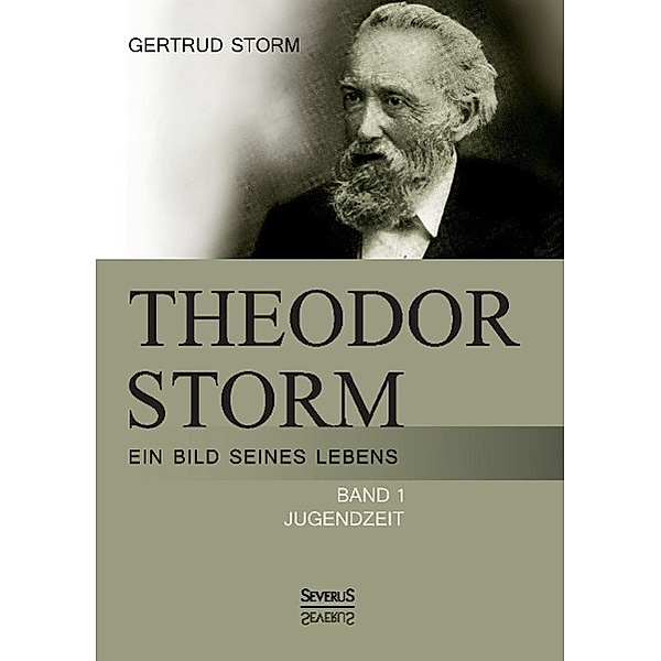 Theodor Storm: Ein Bild seines Lebens, Gertrud Storm