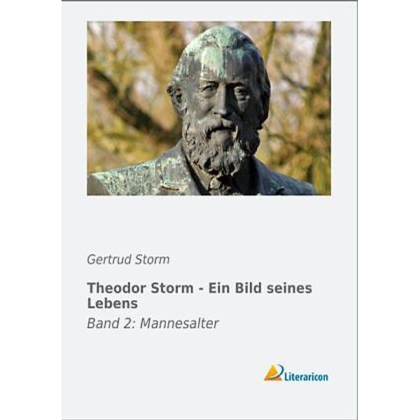 Theodor Storm - Ein Bild seines Lebens, Gertrud Storm