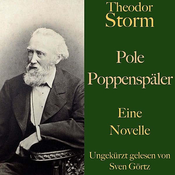 Theodor Storm: Pole Poppenspäler, Theodor Storm