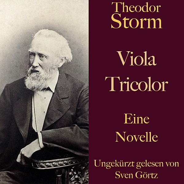 Theodor Storm: Viola Tricolor, Theodor Storm