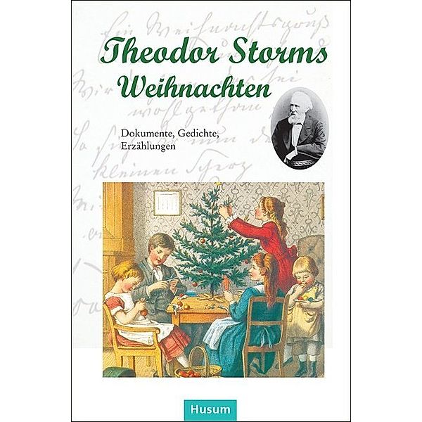 Theodor Storms Weihnachten, Theodor Storm