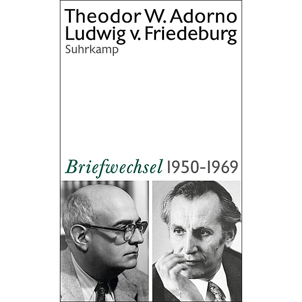 Theodor W. Adorno, Ludwig von Friedeburg, Briefwechsel 1950-1969, Theodor W. Adorno, Ludwig von Friedeburg