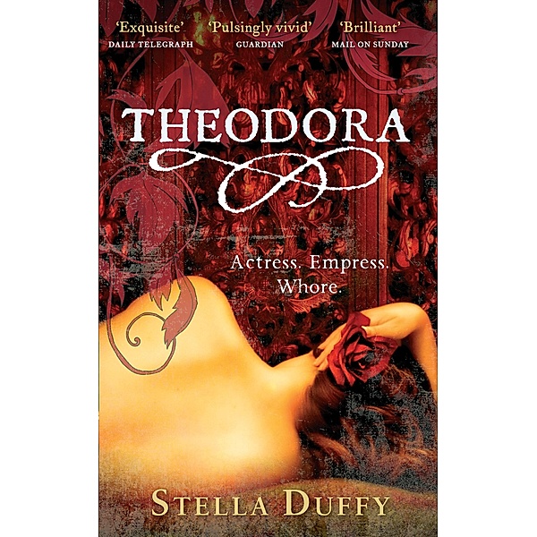 Theodora, Stella Duffy