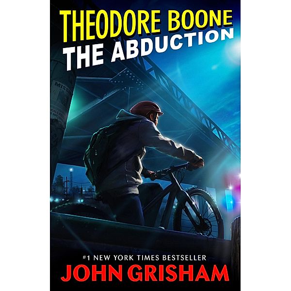 Theodore Boone 02. The Abduction, John Grisham